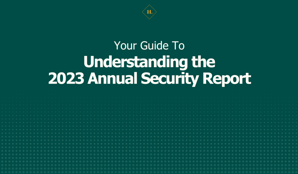 white text on green background says "your guide to understanding the 2023 annual security report"