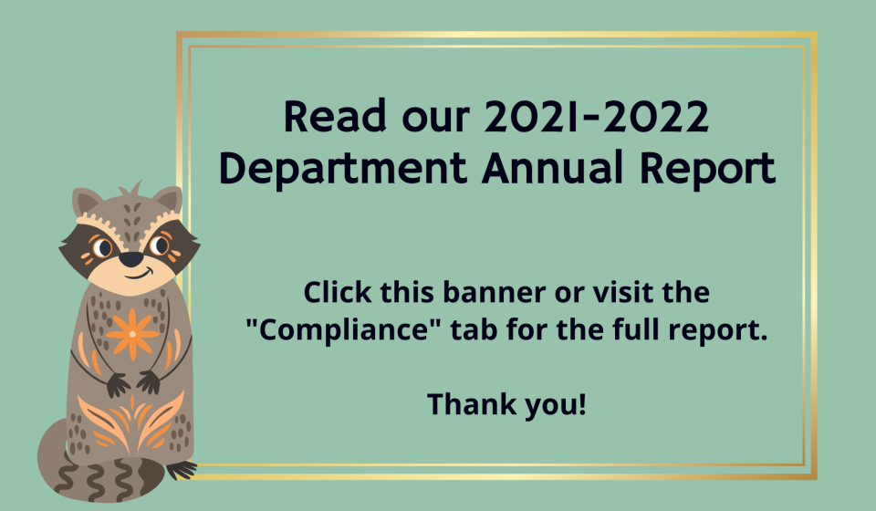 text reads: "Read our 2021-2022 Department Annual Report  Click this banner or go to the compliance tab"